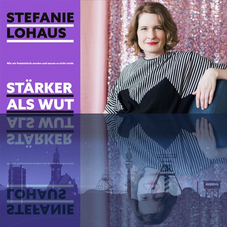 Lesung mit Stefanie Lohaus - Ringlokschuppen Mülheim - Stärker als Wut